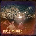 Exit Music: Hadd fájjon mindenkinek