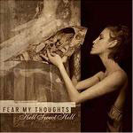 Fear My Thoughts: Hell Sweet Hell