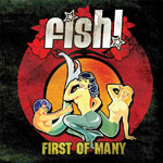 Fish!: First Of Many