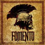 Fomento: Either Caesars Or Nothing