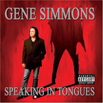 Gene Simmons: Speaking In Tongues