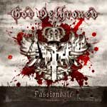 God Dethroned: Passiondale