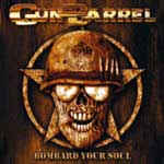 Gun Barrel: Bombard Your Soul