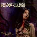 Heinous Killings: Hung With Barbwire