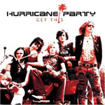 Hurricane Party: Get This!
