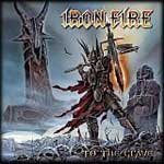Iron Fire: To The Grave