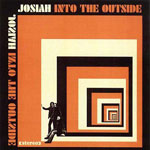 Josiah: Into The Outside