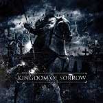 Kingdom Of Sorrow: Kingdom Of Sorrow