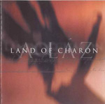 Land Of Charon: A láz