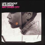 Life Without Buildings: Any Other City