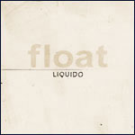Liquido: Float