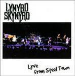 Lynyrd Skynyrd: Lyve From Steel Town