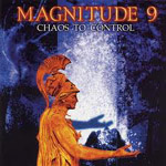 Magnitude Nine: Chaos To Control