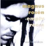 Magnus Rosén: Empty Room (Music For Solobass)