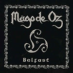 Mago De Oz: Belfast