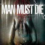 Man Must Die: The Human Condition