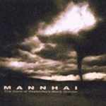 Mannhai: The Sons Of Yesterday's Black Grouse