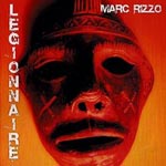 Marc Rizzo: Legionnaire