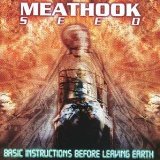 Meathook Seed: Basic Instructions Before Leaving Earth