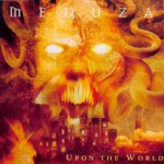 Meduza: Upon The World