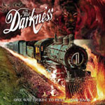The Darkness: One Way Ticket To Hell... And Back