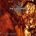 The Enchanted: For Those Who Fall...