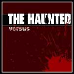 The Haunted: Versus