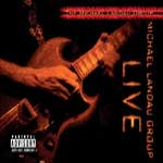 The Michael Landau Group: Live