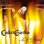Casketgarden: ... Of Grief