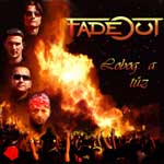 Fade-Out: Lobog a tűz