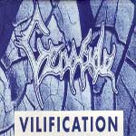 Genocide: Vilification