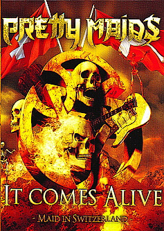 Pretty Maids: It Comes Alive (Maid In Switzerland)