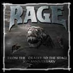 Rage: From The Cradle To The Stage