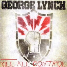 George Lynch: Kill All Control