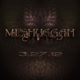 Március 27-én ismét lesújt a Meshuggah