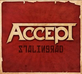 Accept: hallgasd meg a Stalingrad lemez címadóját!
