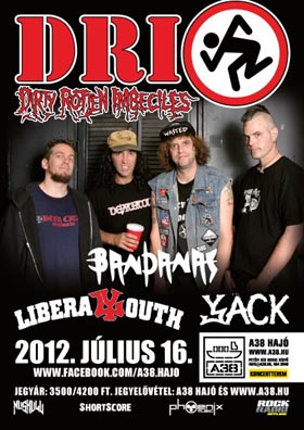 D.R.I., Bandanas, Cruel Hand, Jack - Budapest, 2012. július 16.