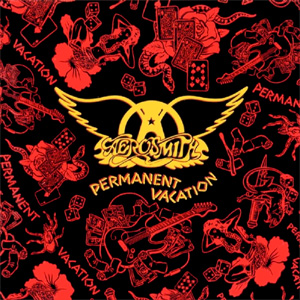 Aerosmith: Permanent Vacation